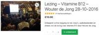 Lezing – Vitamine B12 – Wouter de Jong